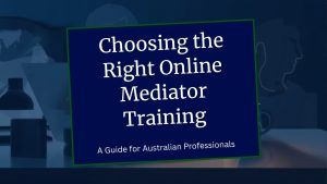 How to choose online mediator training in Australia 2026 - Mediation Institute guide